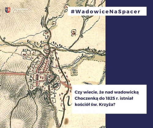 5. Spacer śladem świątyń i kapliczek w gminie Wadowice