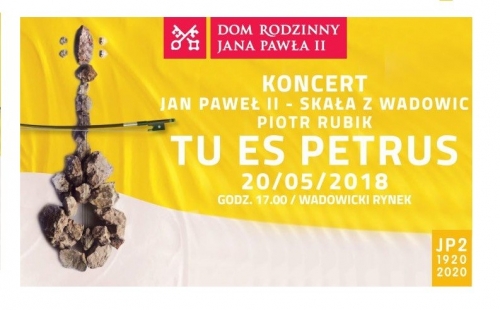 TU ES PETRUS – koncert w 98. rocznicę urodzin Jana Pawła II