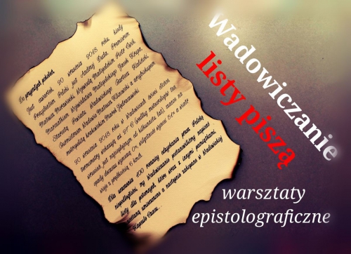 Wadowiczanie listy piszą - warsztaty epistolograficzne (pierwsze spotkanie)