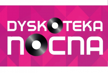 Dyskoteka Nocna w WCK