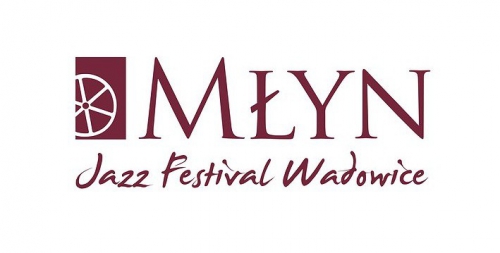 Młyn Jazz Festival Wadowice!