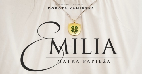 Spektakl Emilia - Matka Papieża