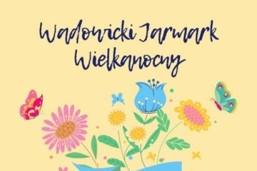Wadowicki Jarmark Wielkanocny