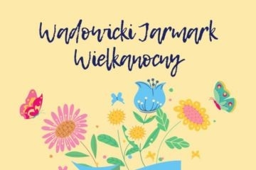 Wadowicki Jarmark Wielkanocny