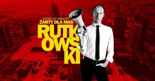 Stand–up Rafała Rutkowskiego „Żarty dla mas” w Wadowicach