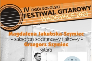 Koncerty IV Ogólnopolskiego Festiwalu Gitarowego w Wadowicach - zdjęcie2