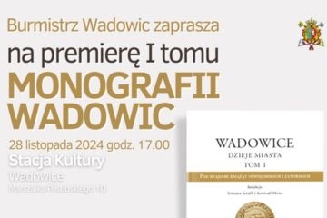 Premiera I tomu monografii Wadowic