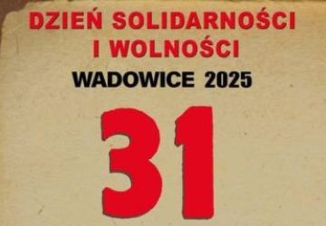 31 sierpnia - Dzień Solidarności i Wolności