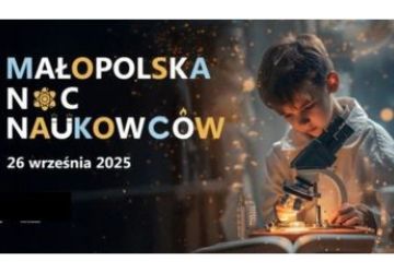 19. Małopolska Noc Naukowców już 26 września