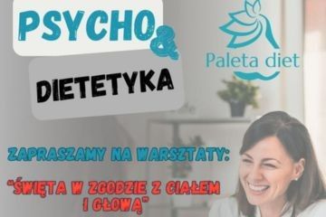 Święta w zgodzie z ciałem i głową – bezpłatne warsztaty z psychodietetyki