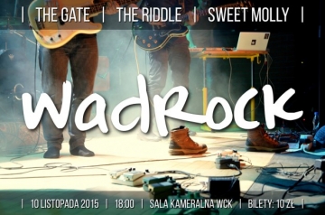 Nowy Wadrock już coraz bliżej!