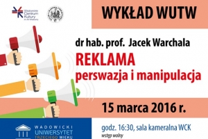 Reklama - perswazja i manipulacja wykład WUTW - zdjęcie1