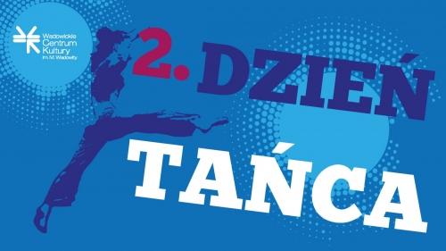 2. Dzień Tańca w WCK!