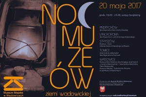 Noc Muzeów Ziemi Wadowickiej 2017 - zdjęcie1