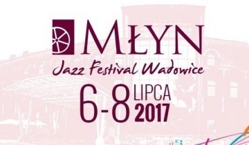 Młyn Jazz Festival Wadowice starts tomorrow!