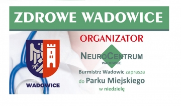 Zdrowe Wadowice - bezpłatne badania w Parku Miejskim!